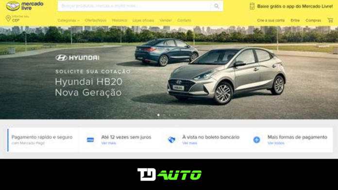 Hyundai Motor Brasil é a primeira com 100% das concessionárias integradas ao Mercado Livre - TD Auto 2021